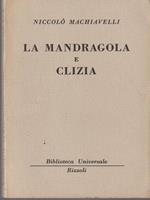 La mandragola e Clizia