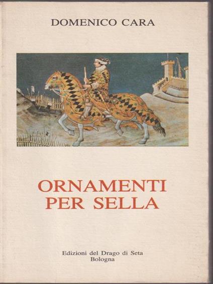   Ornamenti per sella - Domenico Cara - copertina