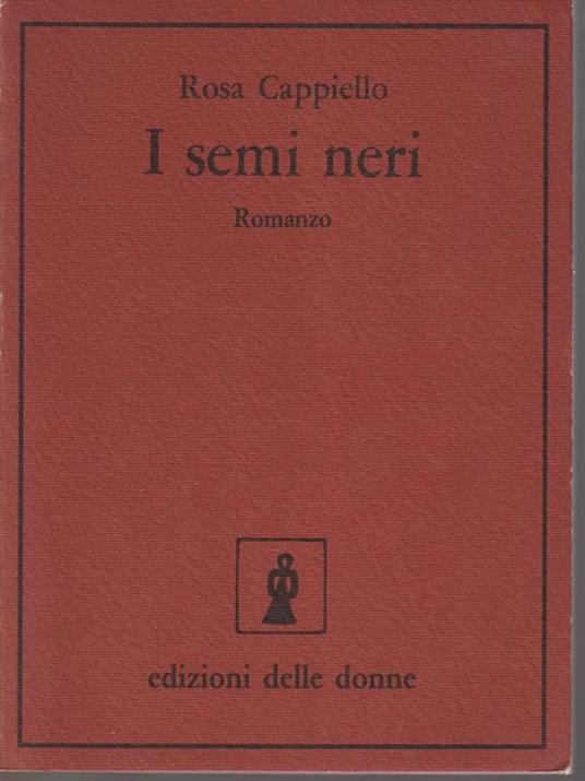 I semi neri - Rosa Cappiello - copertina