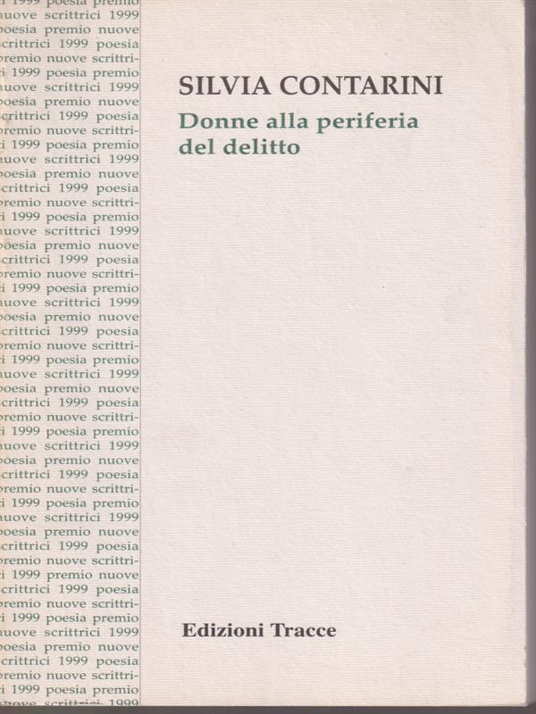 Donne alla periferia del delitto