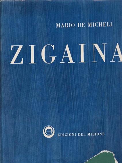   Zigaina - Mario De Micheli - copertina