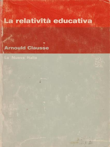 La relatività educativa - Arnould Clausse - copertina
