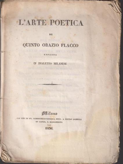 L' arte poetica di Quinto Orazio Flacco esposta in dialetto milanese - Q. Flacco Orazio - copertina