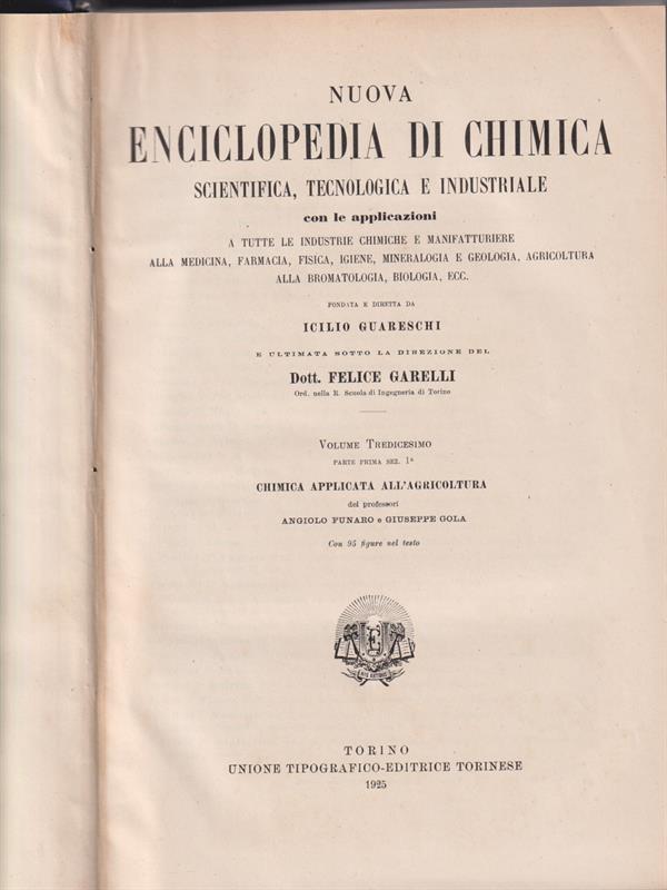   Nuova enciclopedia di chimica. Vol 13. Parte prima. Chimica applicata all'agricoltura