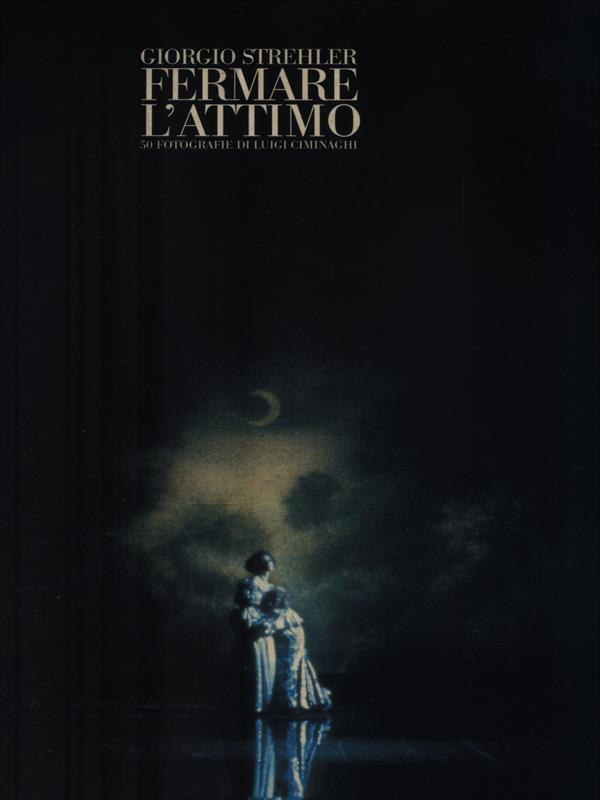 Fermare l'attimo
