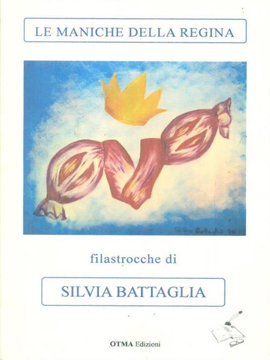 Le  maniche della regina - Silvia Battaglia - copertina