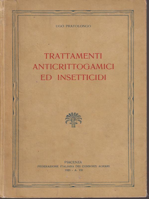   Trattamenti anticrittogamici ed insetticidi