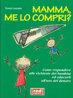 Mamma, me lo compri?