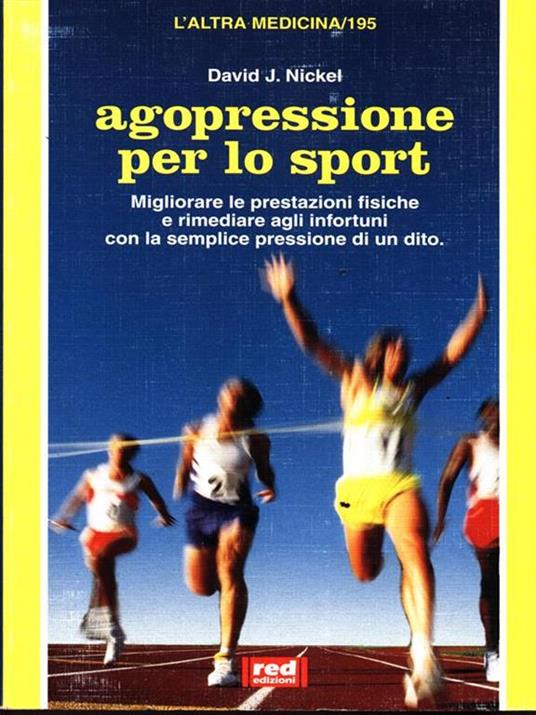   Agopressione per lo sport - David J. Nickel - copertina