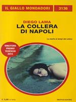 La collera di Napoli