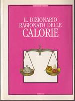   Dizionario ragionato delle calorie