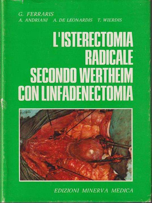L' isterectomia radicale secondo Wertheim con linfadenectomia - copertina