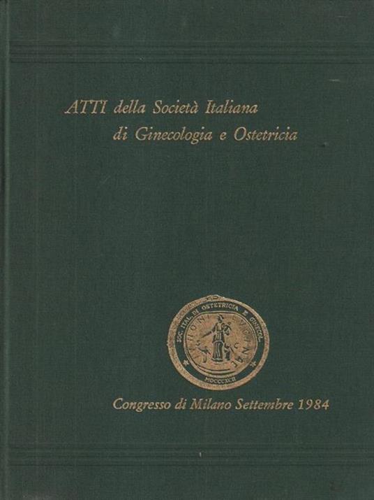   Atti della Società Italiana di Ginecologia e Ostetricia 1984 - copertina