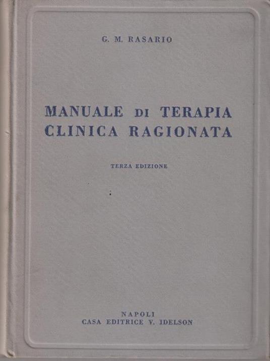   Manuale di terapia clinica ragionata - G.M. Rasario - copertina