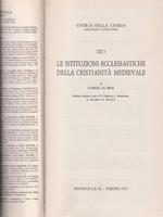 Le istituzioni ecclesiastiche della cristianità medievale. Vol. 1