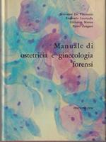   Manuale di ostetricia e ginecologia forensi