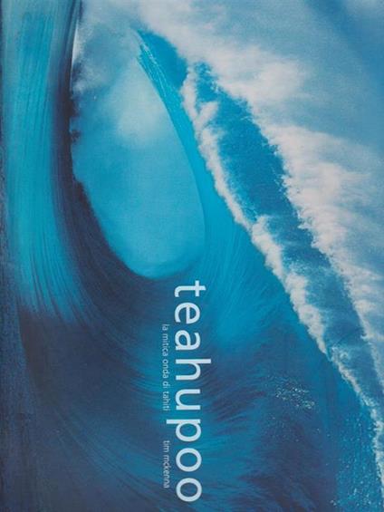  Teahupoo - Tim McKenna - copertina