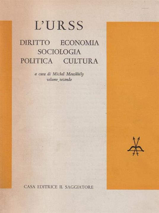 L' URSS Diritto economico sociologia politica cultura vol. 2 - Michel Mouskhely - copertina
