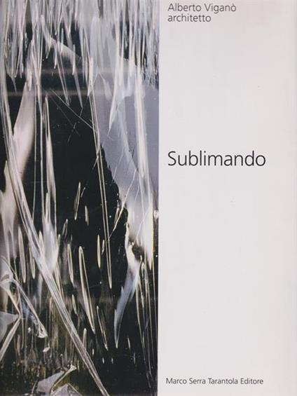   Sublimando - Alberto Viganò - copertina