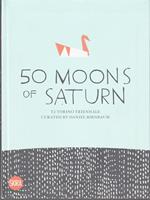   50 Moons of Saturn: T2 Torino Triennale