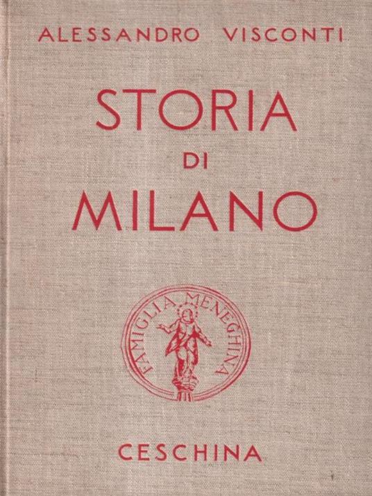   Storia di Milano - A. Visconti - copertina