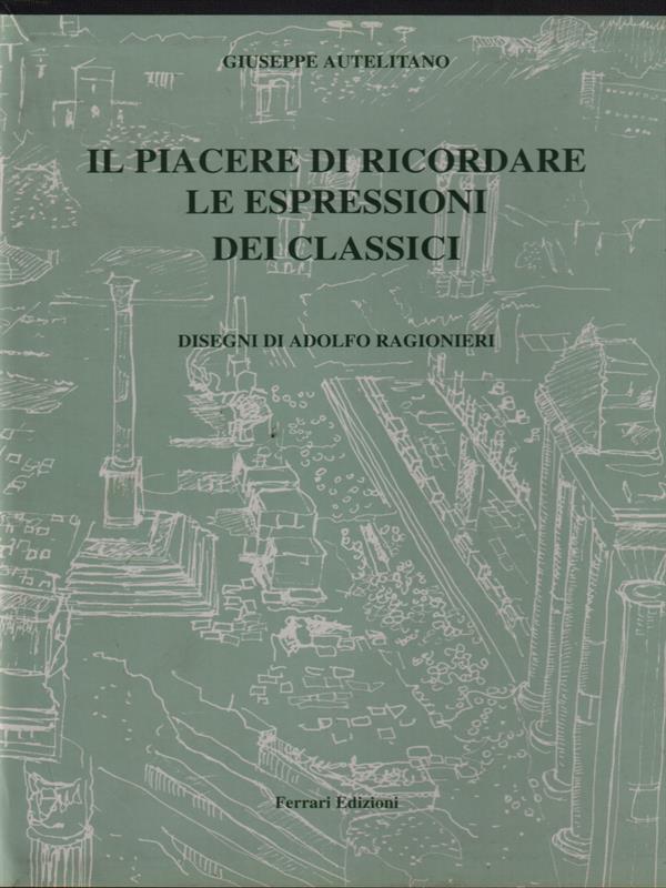 Il piacere di ricordare le espressioni dei classici