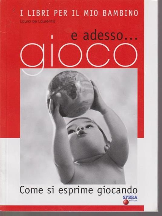   E adesso gioco - Carlo Laurenti - copertina