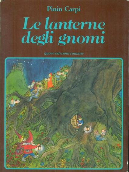 Le  lanterne degli gnomi - Pinin Carpi - copertina