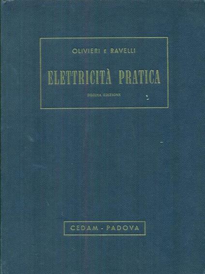 Elettricità pratica - Olivieri e Ravelli - copertina