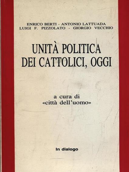   Unità politica dei cattolici, oggi - copertina