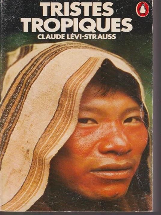 Tristes Tropiques - Claude Levi-Strauss - copertina