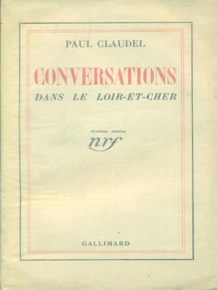   Conversations dans le loir-et-cher - Paul Claudel - copertina