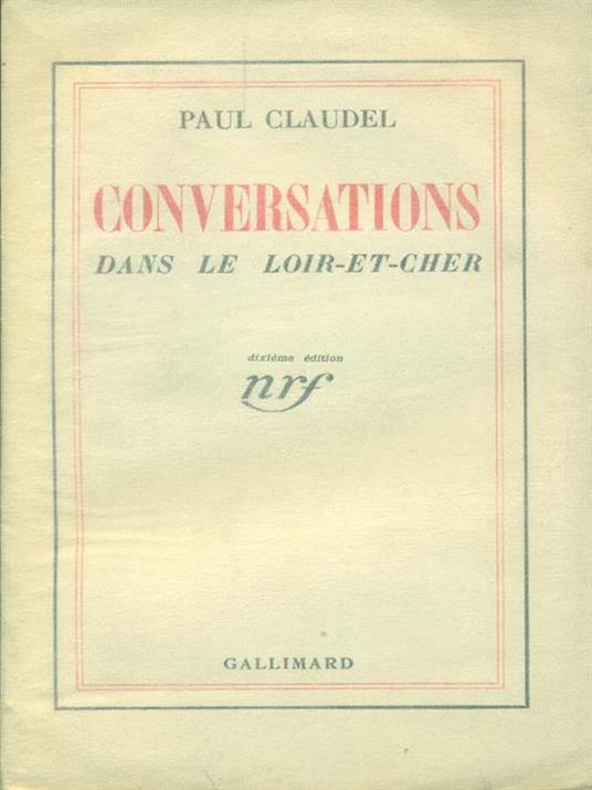   Conversations dans le loir-et-cher - Paul Claudel - copertina