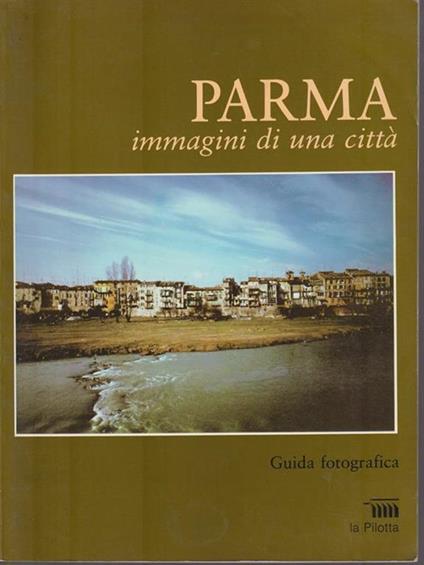   Parma immagini di una città - Eugenio Riccomini - copertina