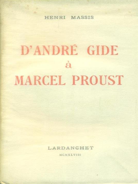 D'Andrè Gide à Marcel Proust