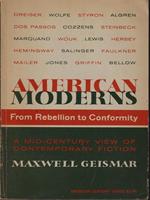   American moderns. From rebellion to conformity