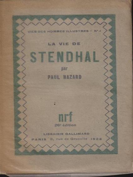 La vie de Stendhal - Paul Hazard - copertina