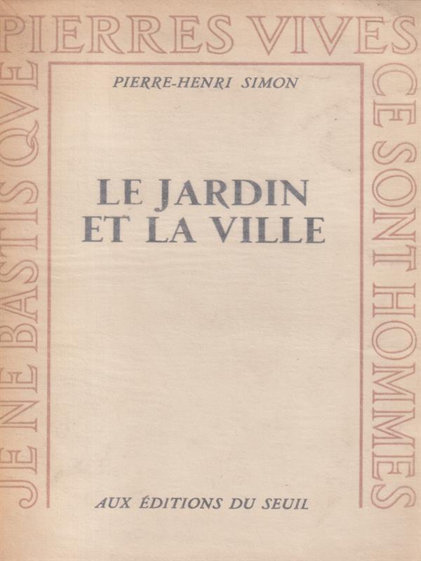 Le jardin et la ville