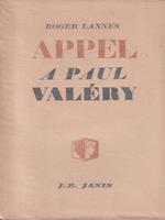   Appel a Paul Valery
