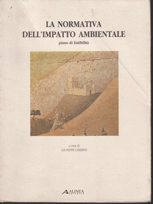 La normativa dell'impatto ambientale - Giuseppe Ciribini - copertina