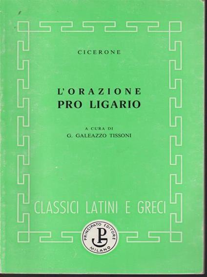 L' orazione Pro Ligario - M. Tullio Cicerone - copertina