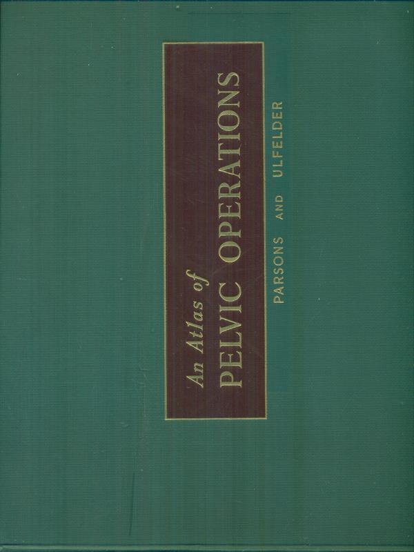 An  atlas of pelvic operations