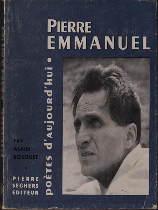   Pierre Emmanuel - Alain Bosquet - copertina