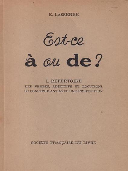   Est ce a ou de? vol. 1 - Lasserre - copertina