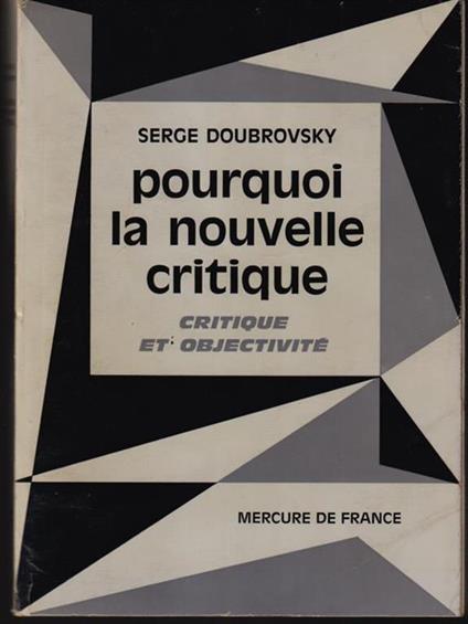   Pourquoi la nouvelle critique - Serge Doubrovsky - copertina