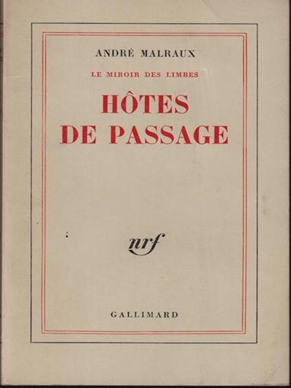   Hotes de passage - André Malraux - copertina