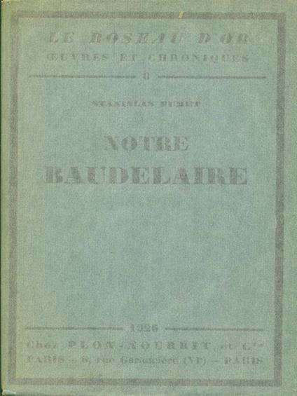   Notre Baudelaire - Stanislas Fumet - copertina