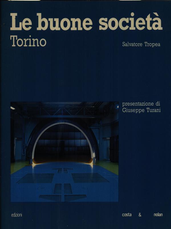 Le buone società. Torino