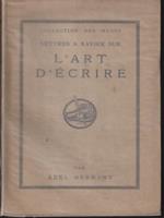   Lettres a Xavier sur l'art d'ecrire