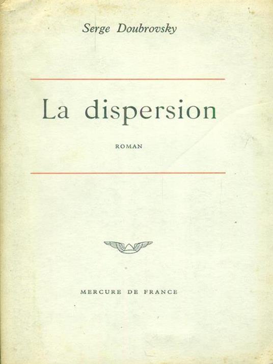La  dispersion - Serge Doubrovsky - copertina
